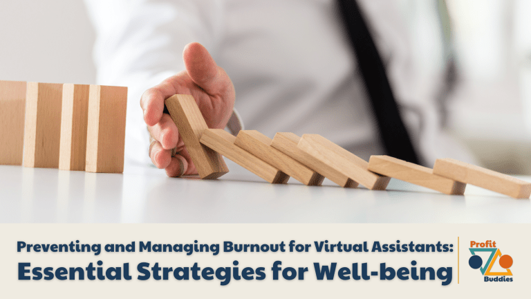 Preventing and Managing Burnout for Virtual Assistants Essential Strategies for Well-being